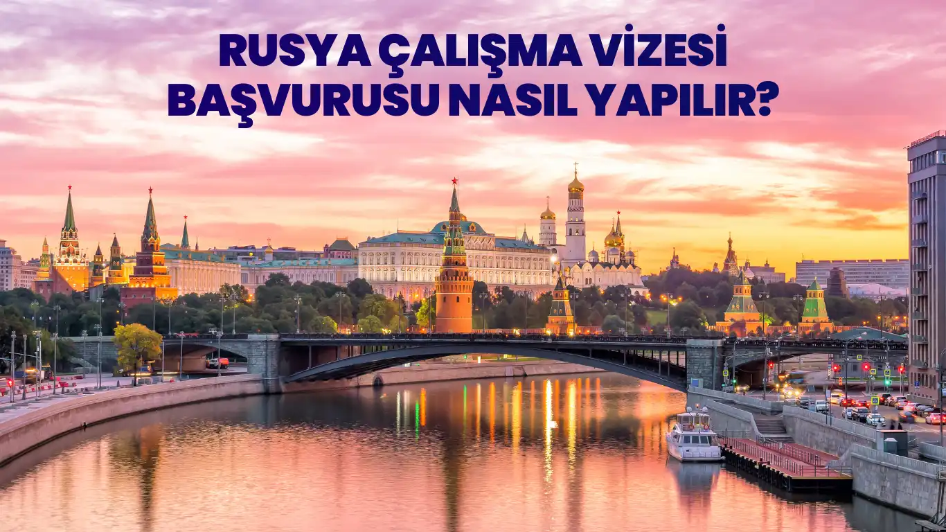 Rusya çalışma vizesi başvurusu sürecini simgeleyen Moskova şehir manzarası