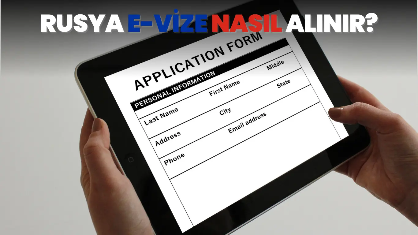 rusya e-vize nasıl alınır