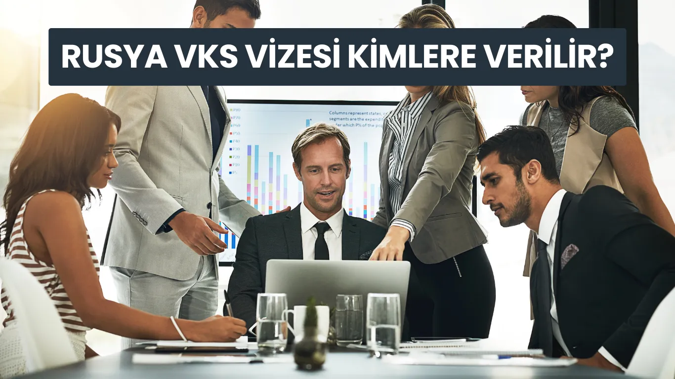 Toplantı yapan profesyonel ekip, Rusya VKS vizesi alabilecek yüksek kalifiyeli çalışanları temsil ediyor